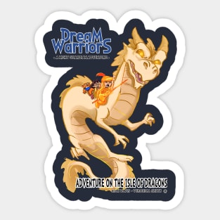 Dream Warriors - Adventure on the Isle of Dragons Sticker